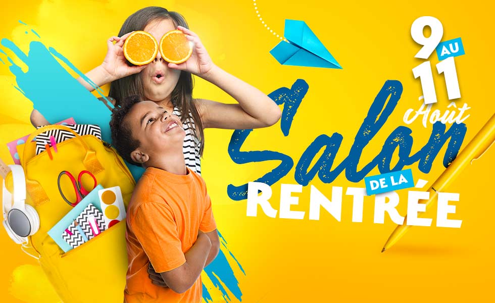 Le Salon de la Rentrée dans vos centres commerciaux