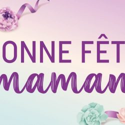 Bonne Fête Maman