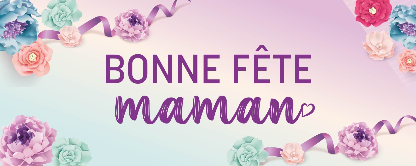 Bonne Fête Maman